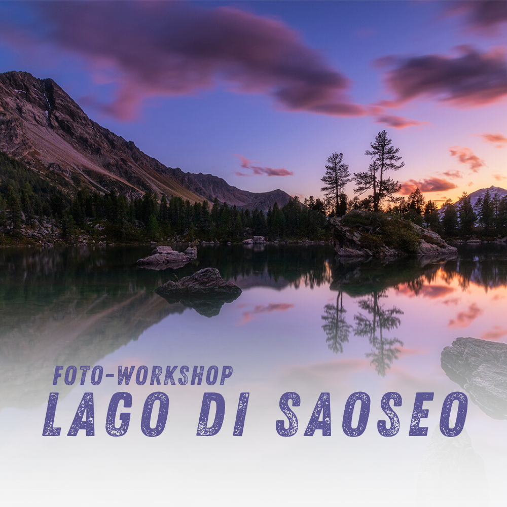Lago di Saoseo Landschaftsfotografie Workshop | Manuel Mohorovic Photography