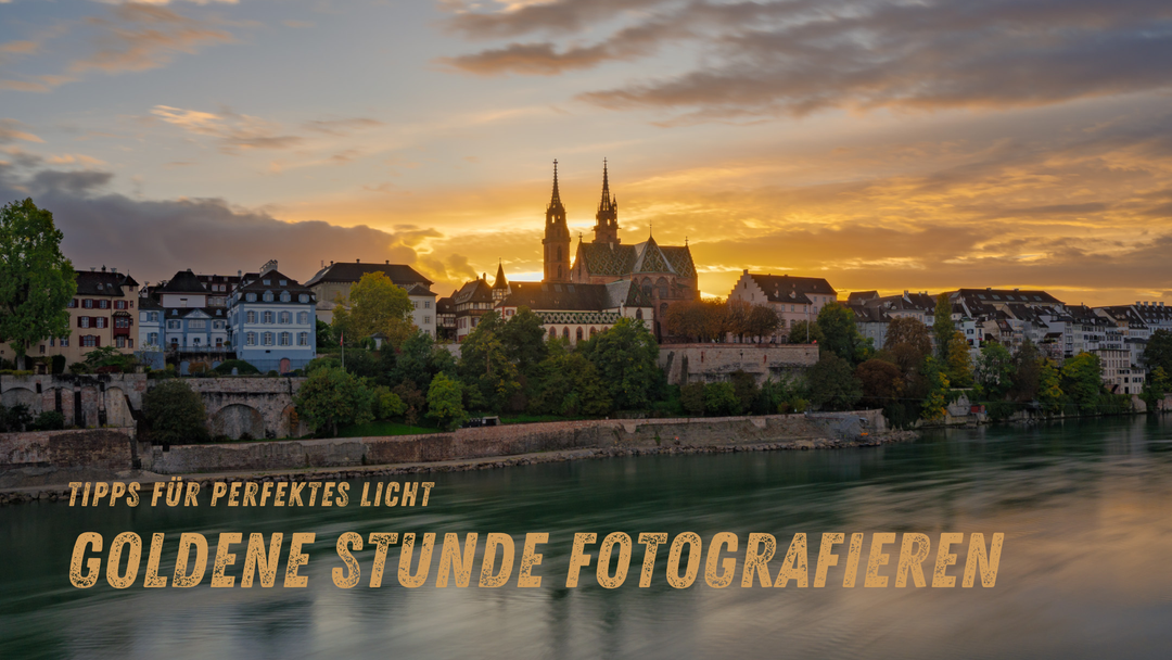 Goldene Stunde fotografieren: Tipps für perfektes Licht