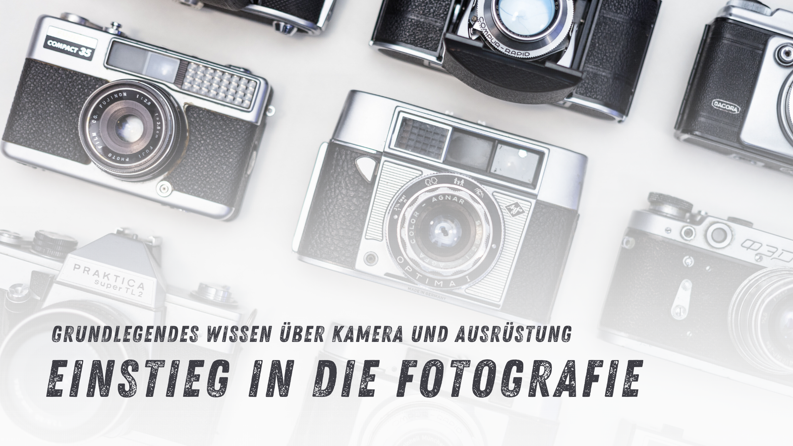 Grundlagen der Fotografie – Kamera, Objektive und Ausrüstung für Einsteiger