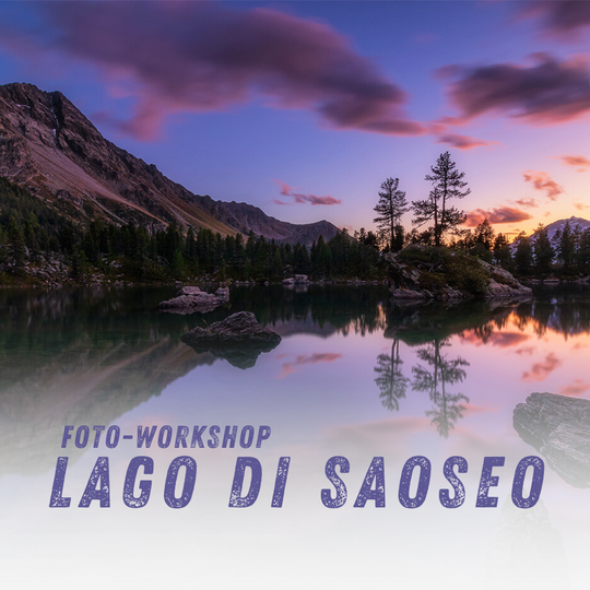 Lago di Saoseo Landscape Photography Workshop