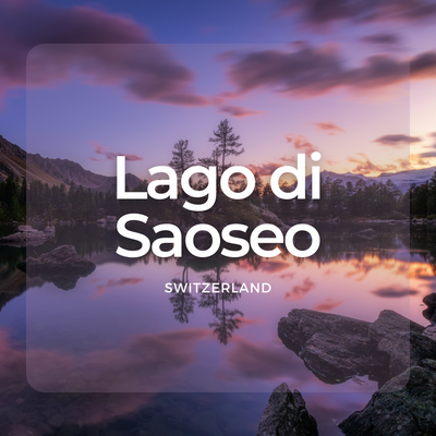Summer Night at Lago di Saoseo – Landscape Photography Workshop | manumo-photography.
