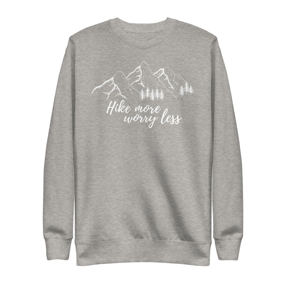 Hike More Worry Less - Fleece Pullover | manumo-photography.